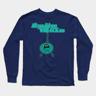 Wrecking Ball Long Sleeve T-Shirt